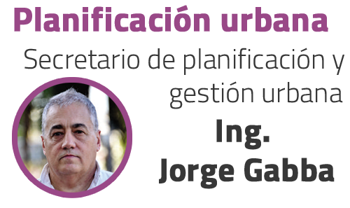 Jorge Gabba - Secretario de Planificación y gestión urbana